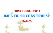 Bài 6 trang 22 Toán 9 Chân trời sáng tạo Tập 1